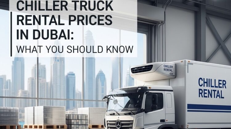 Chiller Truck Rental Prices Dubai