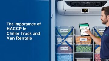 Importance of HACCP in Chiller Truck